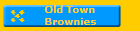 Old Town
Brownies